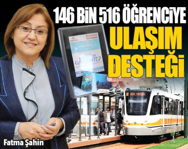 146 BİN 516 ÖĞRENCİYE ULAŞIM DESTEĞİ