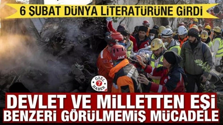 6 Şubat dünya literatürüne girdi! Devlet ve milletten eşi benzeri görülmemiş mücadele