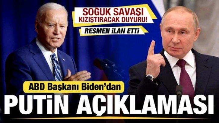 ABD Başkanı Biden'dan soğuk savaşı kızıştıracak Putin açıklaması! Resmen ilan etti