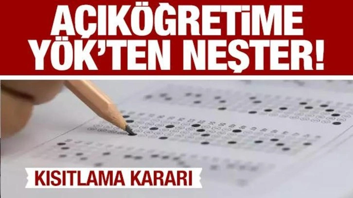 Açıköğretim üniversitelerine YÖK'ten neşter! Herkes giremeyecek