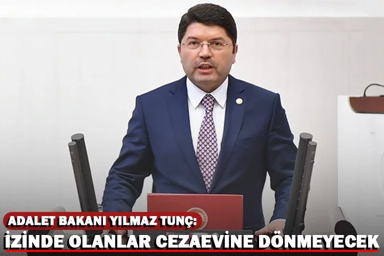 Adalet Bakanı Yılmaz Tunç'tan "kısmi af" açıklaması!