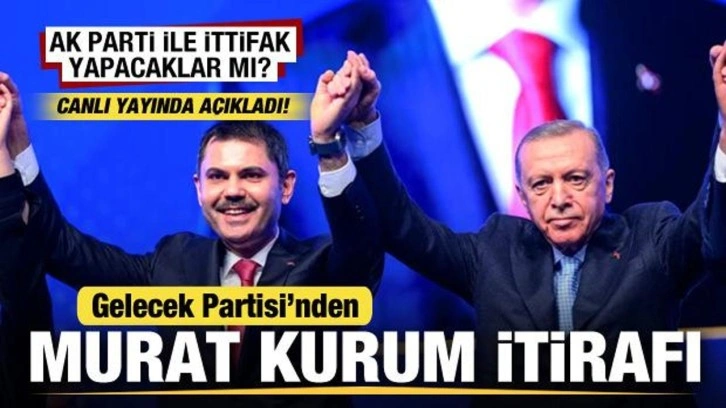 AK Parti ile ittifak yapacaklar mı? Gelecek Partisi'nden Murat Kurum'a destek ve itiraf