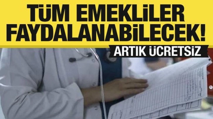 Artık ücretsiz! Tüm emekliler faydalanabilecek! Bakan Işıkhan müjdeyi verdi