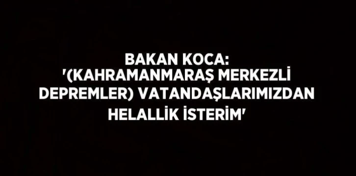 Bakan Koca: 