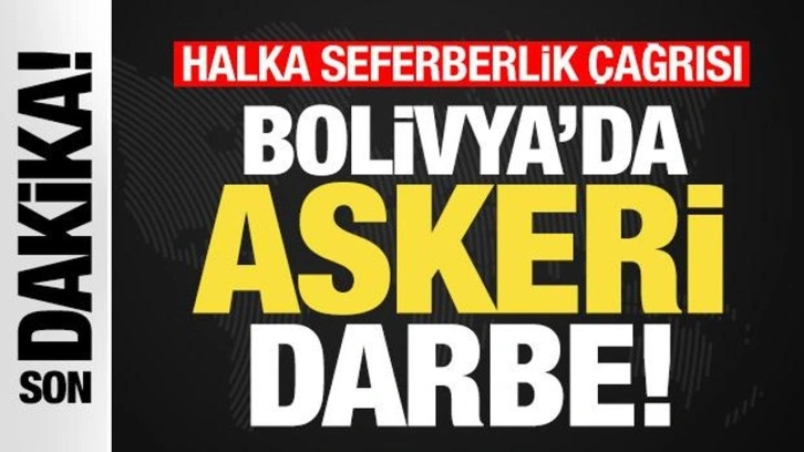 Bolivya'da askeri darbe! Ordu sokağa indi: Halka son dakika seferberlik çağrısı