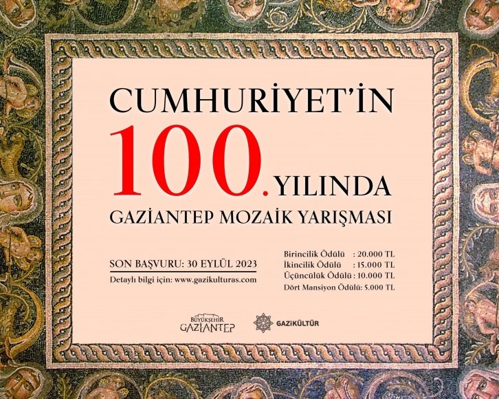  BÜYÜKŞEHİR’DEN CUMHURİYET’İN 100’ÜNCÜ YILINDA GAZİANTEP MOZAİK YARIŞMASI!