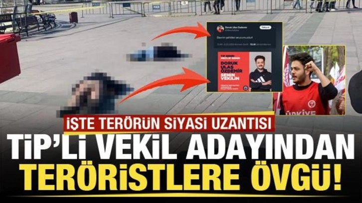 Çağlayan'daki terör saldırısı sonrası TİP'li adaydan skandal paylaşım