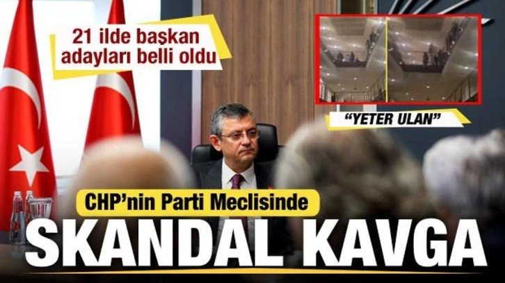 CHP'de kavgalı PM toplantısı! 21 ilde belediye başkan adayları belli oldu