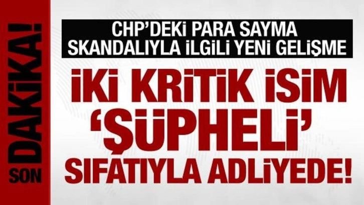 CHP'deki para sayma görüntüleriyle ilgili yeni gelişme