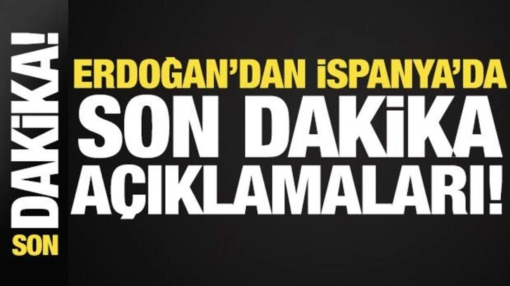 Cumhurbaşkanı Erdoğan'dan son dakika açıklamaları!