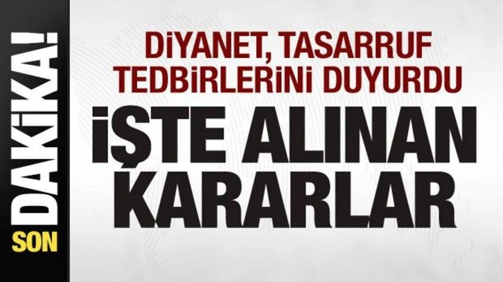 Diyanet tasarruf tedbirlerini duyurdu! Audi kararı