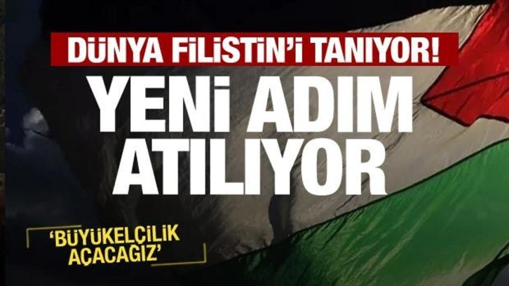 Dünya Filistin'i tanıyor! Yeni adımı duyurdular: Büyükelçilik açıyoruz