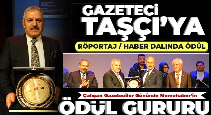 Gazeteci Taşçı’ya anlamlı ödül