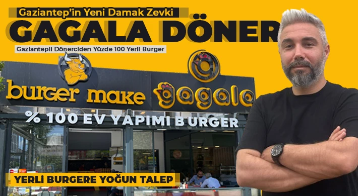 Gaziantep’in Yeni Damak Zevki Gagala Döner