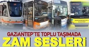 Gaziantep’te Ulaşıma Zam Mı Geliyor?