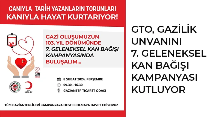 GTO, Gazilik unvanını 7. geleneksel kan bağışı kampanyası kutluyor