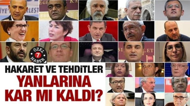 Hakaret ve tehditler yanlarına kâr mı kaldı?