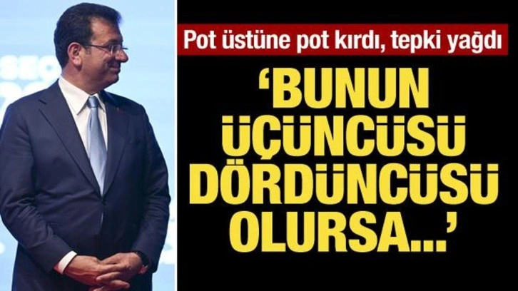 İmamoğlu pot üstüne pot kırdı, tepki yağdı! 