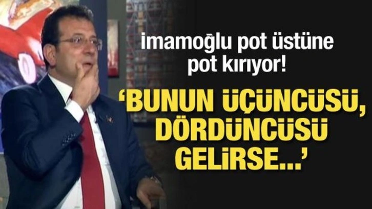 İmamoğlu pot üstüne pot kırıyor! 