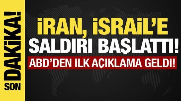 İran, İsrail'e saldırı başlattı! Beyaz Saray'dan ilk açıklama