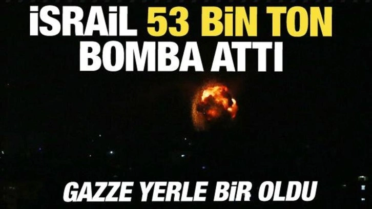 İsrail 53 bin ton bomba attı! Gazze yerle bir oldu