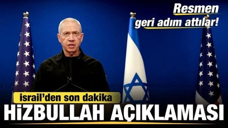 İsrail'den son dakika Hizbullah açıklaması! Resmen geri adım attılar