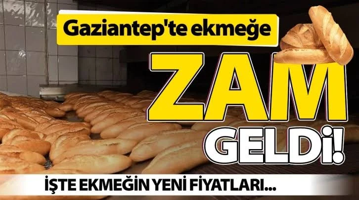 İşte Gaziantep'te yeni ekmek fiyatları