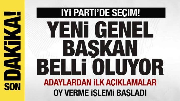 İYİ Parti'de seçim! Yeni genel başkan belli oluyor! Adaylardan ilk açıklamalar