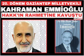 Kahraman Emmioğlu vefat etti