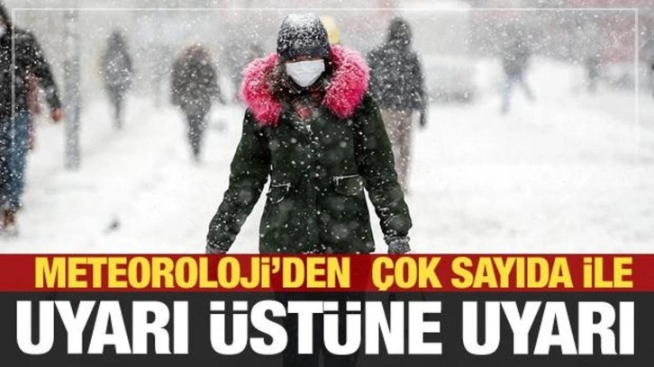 Kar geliyor! Meteoroloji'den son dakika uyarısı!