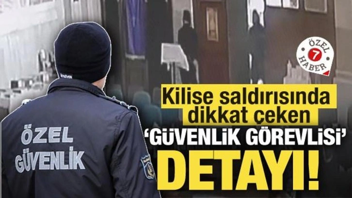 Kilise saldırısında dikkat çeken ‘güvenlik’ detayı! 4 hafta önce...