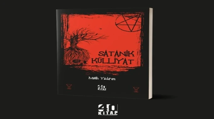 Melih Yıldırım’ın yeni kitabı raflardaki yerini aldı: Satanik Külliyat