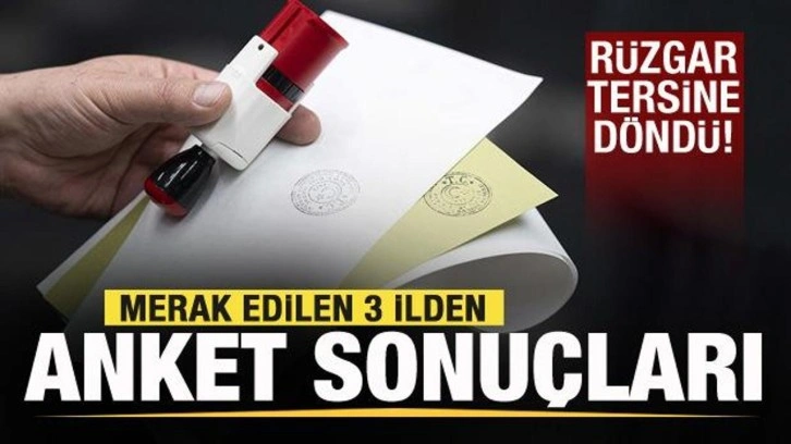 Merak edilen 3 ilin daha anket sonuçları paylaşıldı! Rüzgar tersine döndü