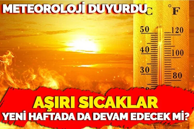 Meteoroloji duyurdu