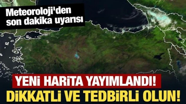 Meteoroloji'den dört kente sağanak yağış uyarısı!