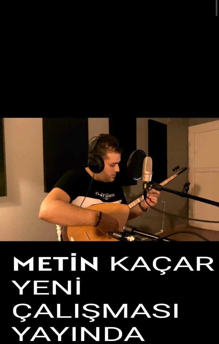 METİN KAÇAR YENİ ÇALIŞMASI YAYINDA 