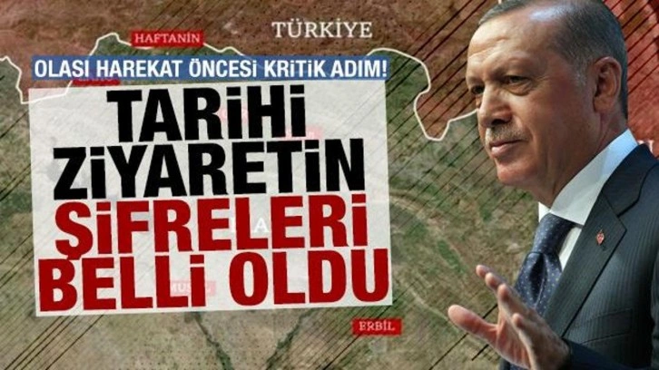 Olası harekat öncesi Erdoğan’dan kritik adım! Tarihi ziyaretin şifreleri belli oldu