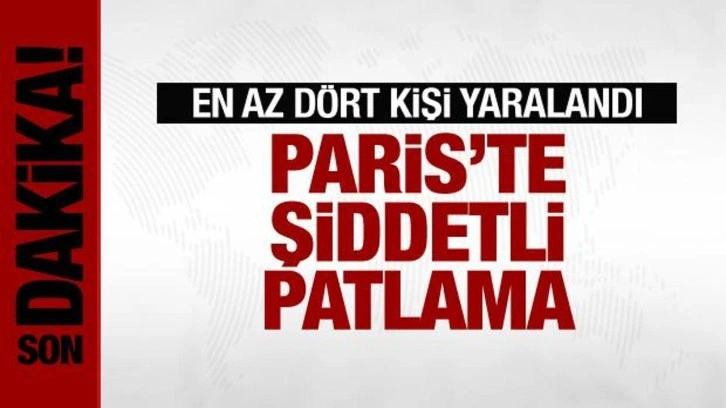 Paris'te patlama meydana geldi