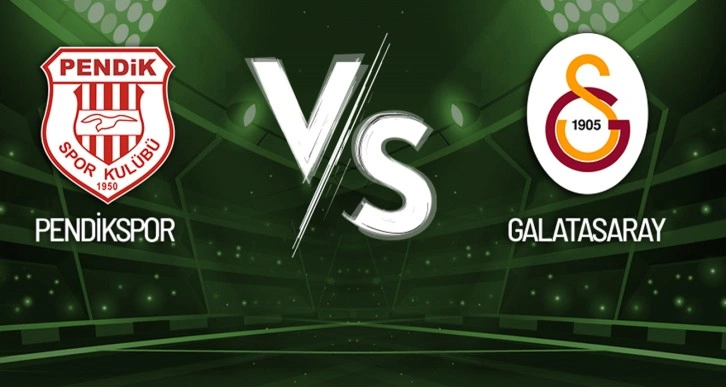 Pendikspor-Galatasaray Maçı Canlı Anlatım