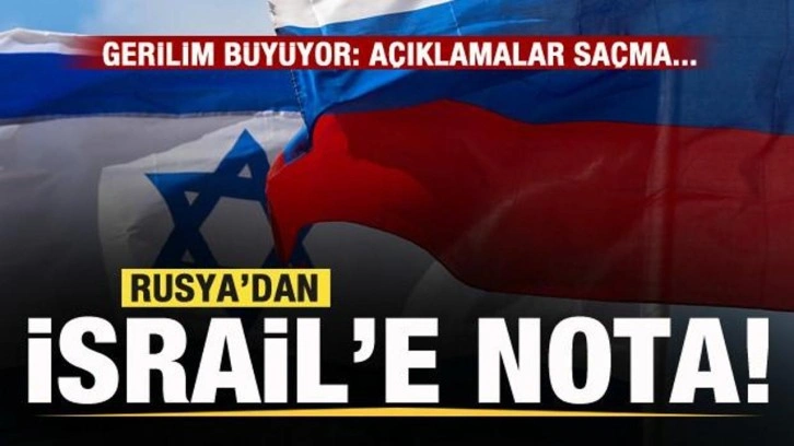 Rusya'dan İsrail'e nota! Gerilim büyüyor: Açıklamalar saçma!