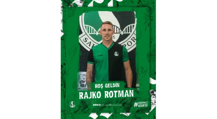 Sakaryaspor, Rajko Rotman’ı kadrosuna kattı