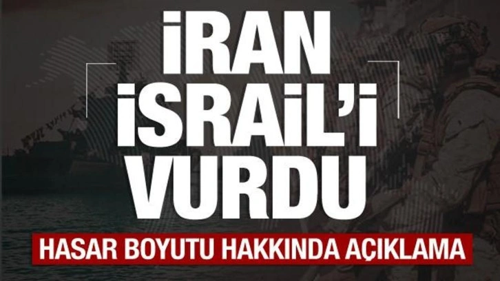 Son dakika: İran israil'i vurdu...Verilen hasar hakkında İsrail'den açıklama