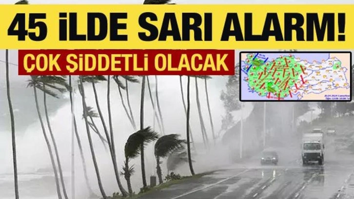 Son dakika: İstanbul dahil 45 il için sarı kodlu uyarı! Şiddetli olacak