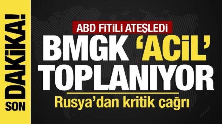 Son dakika... Rusya istedi, BMGK 'acil' toplanıyor