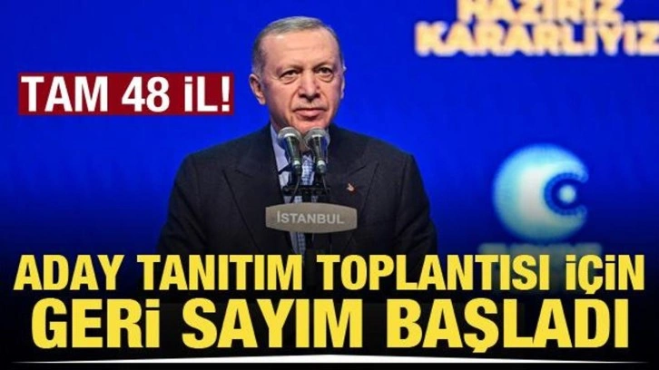 Tam 48 il! AK Parti aday tanıtım toplantısını yarın gerçekleştirecek