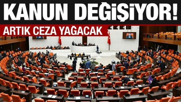 TBMM'de yoğun gündem: Kanun değişiyor...Ceza yağacak