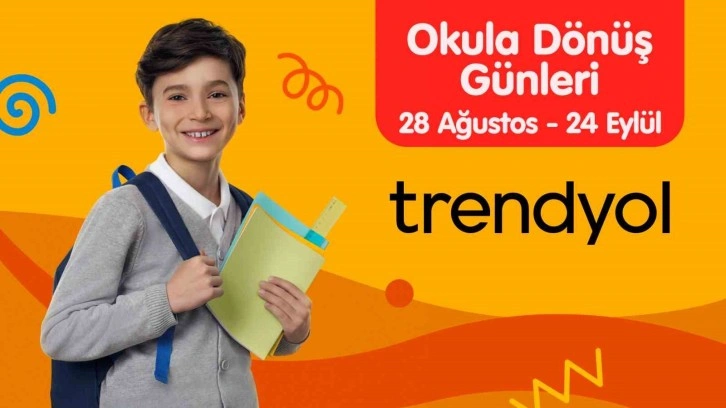 Trendyol’da okul alışverişi günleri başladı