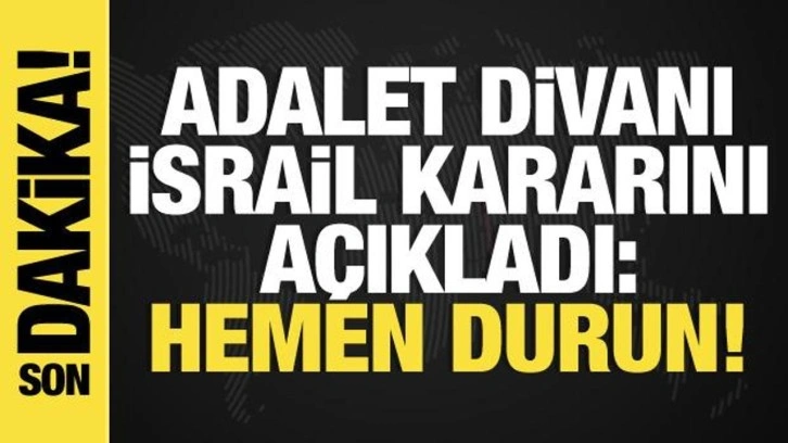 Uluslararası Adalet Divanı, yeni İsrail kararlarını açıkladı