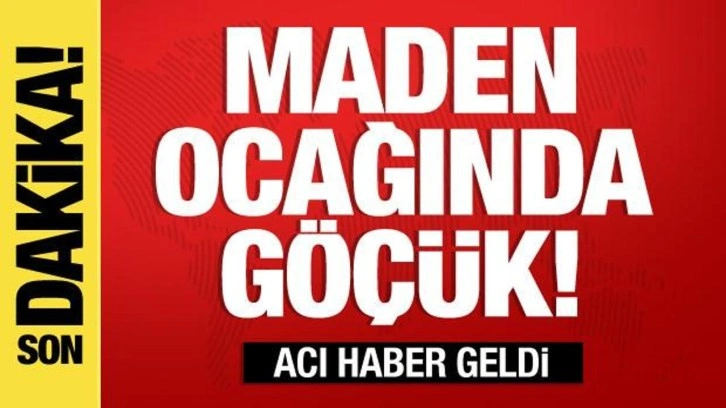 Zonguldak'ta maden ocağında göçük! Acı haber geldi