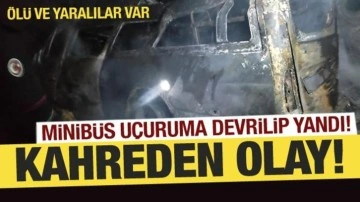 Adana'da kahreden olay! Uçuruma devrilen minibüs yandı...Ölü ve yaralılar var